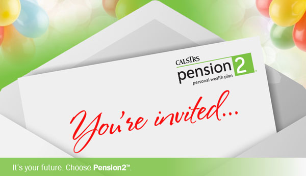 You're Invited! It's Your Future - Choose Pension2